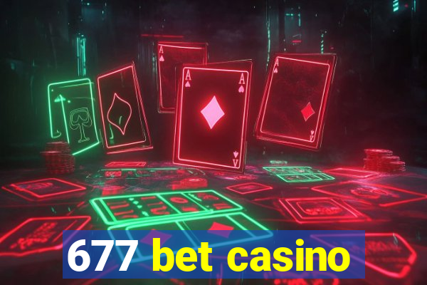 677 bet casino